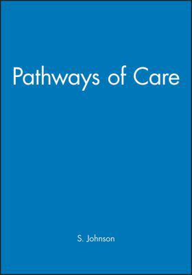 Pathways of Care: Causes and Management 0632040769 Book Cover