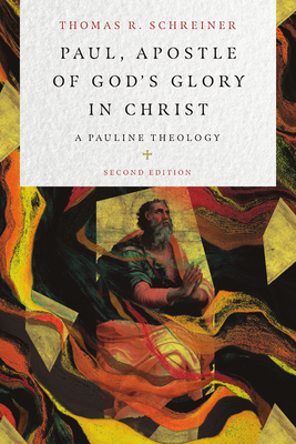 Paul, Apostle of God's Glory in Christ: A Pauli... 1514013681 Book Cover