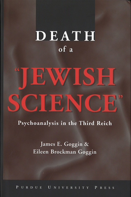 Death of a Jewish Science: Psychoanalysis in th... 1557531935 Book Cover