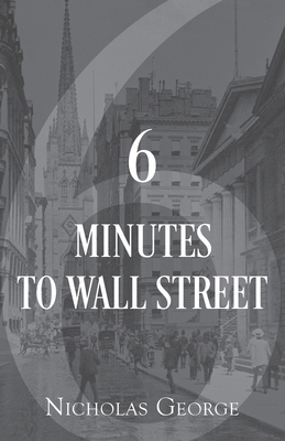 6 Minutes to Wall Street B0CZPGX9QL Book Cover