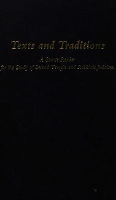 Texts and Traditions: A Source Reader for the S... 0881254347 Book Cover