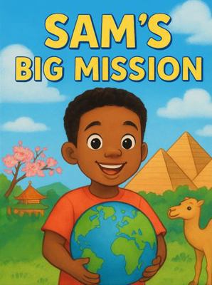 Sam's Big Mission B0G6SMW5NY Book Cover