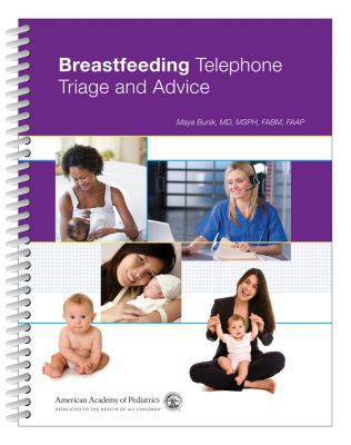 Breastfeeding Telephone Triage Triage and Advice 1581107447 Book Cover