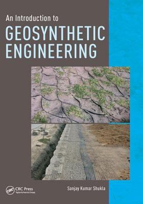 An Introduction to Geosynthetic Engineering 1138430218 Book Cover