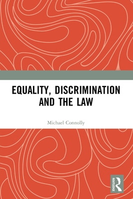 Equality, Discrimination and the Law 1032034866 Book Cover