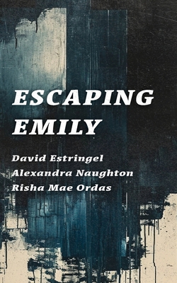 Escaping Emily B0D6TKP15R Book Cover