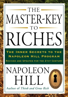 The Master-Key to Riches: The Inner Secrets to ... 1585427098 Book Cover