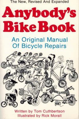 Anybody's bike book: An original manual of bicy... 0898151244 Book Cover