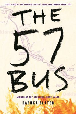 The 57 Bus: A True Story of Two Teenagers and t... 1250229138 Book Cover