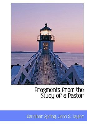 Fragments from the Study of a Pastor 1140510118 Book Cover