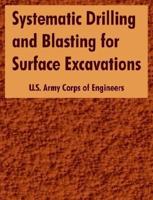 Systematic Drilling and Blasting for Surface Ex... 1410220265 Book Cover