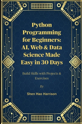 Python Programming for Beginners: AI, Web & Dat... B0FL6VNQRT Book Cover
