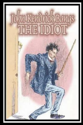 The Idiot 1534811362 Book Cover
