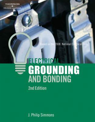 Electrical Grounding and Bonding 141805030X Book Cover