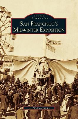 San Francisco's Midwinter Exposition (Updated) 1531614353 Book Cover