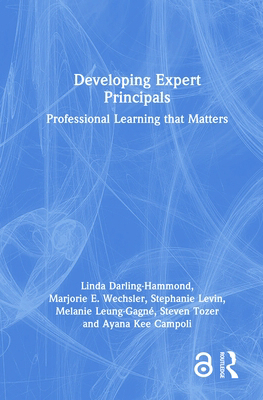 Developing Expert Principals: Professional Lear... 1032461829 Book Cover