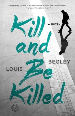 Kill and Be Killed 1101964820 Book Cover
