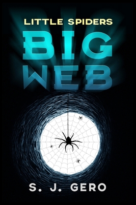 Little Spiders Big Web 1970081422 Book Cover