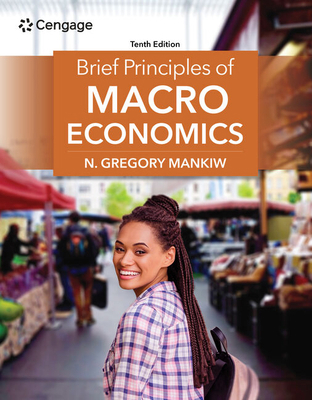 Brief Principles of Macroeconomics 0357723066 Book Cover