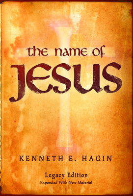 The Name of Jesus: Legacy Edition 0892765399 Book Cover