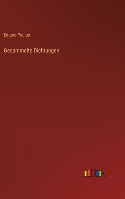 Gesammelte Dichtungen [German] 3368485679 Book Cover