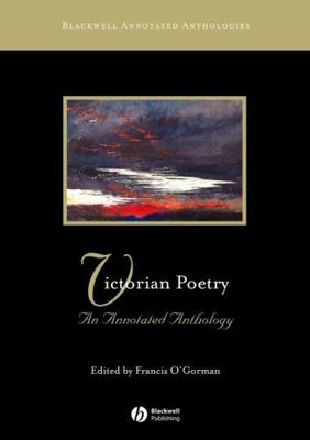 Victorian Poetry: An Annotated Anthology 0631234365 Book Cover