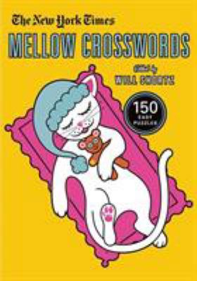 New York Times Mellow Crosswords 0312641184 Book Cover