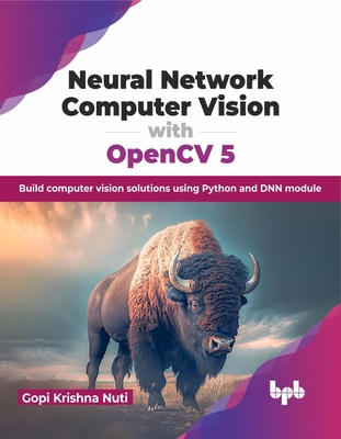 Neural Network Computer Vision with Opencv 5: B... 9355516967 Book Cover