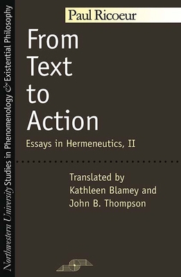 From Text to Action: Essays in Hermeneutics, II... 0810109921 Book Cover