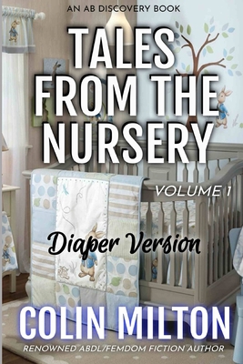 Tales From The Nursery - Diaper Version (Volume 1) B08M2FZ9GP Book Cover