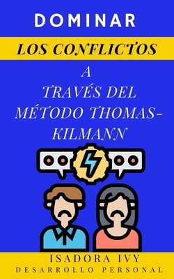 Dominar los conflictos a través del método Thom... [Spanish] B0DMFD9G8T Book Cover