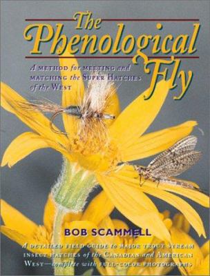 The Phenological Fly: A Method for Meeting and ... 0921835159 Book Cover