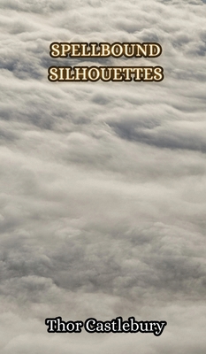 Spellbound Silhouettes 9916349991 Book Cover
