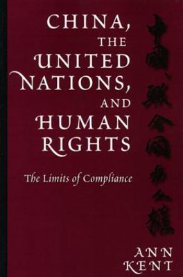 China, the United Nations, and Human Rights: Th... 0812216814 Book Cover