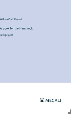 A Book for the Hammock: in large print 3387077297 Book Cover