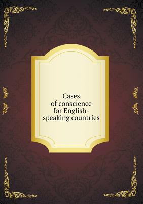 Cases of conscience for English-speaking countries 5518612265 Book Cover