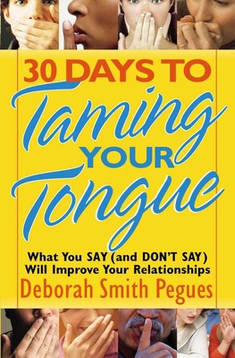 30 Days to Taming Your Tongue 0736922105 Book Cover