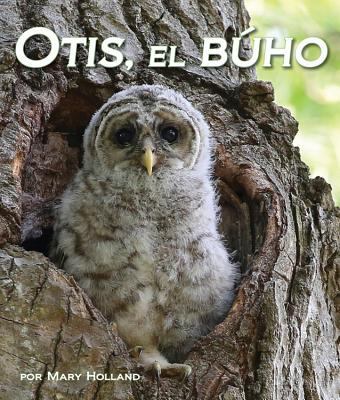 Otis, El Búho (Otis the Owl) [Spanish] 1628559411 Book Cover