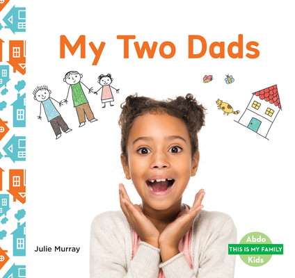 My Two Dads 1098202244 Book Cover