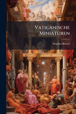 Vaticanische Miniaturen [German] 114159675X Book Cover