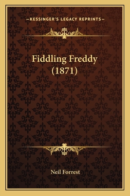 Fiddling Freddy (1871) 116401806X Book Cover