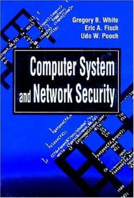 Computer System and Network Security 0849371791 Book Cover