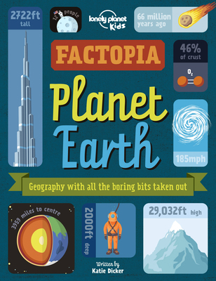 Lonely Planet Kids Factopia - Planet Earth: Wow... 1838695222 Book Cover