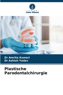 Plastische Parodontalchirurgie [German] 6209205682 Book Cover