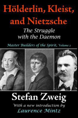 Holderlin, Kleist, and Nietzsche: The Struggle ... 1138525189 Book Cover