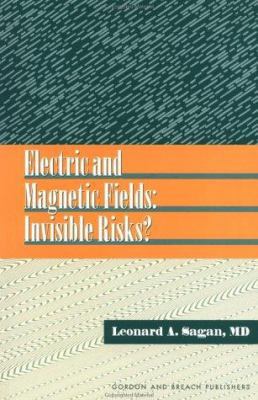 Electric and magnetic fields: invisible risks? 2884492178 Book Cover