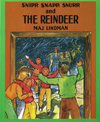 Snipp, Snapp, Snurr and the Reindeer 080757497X Book Cover