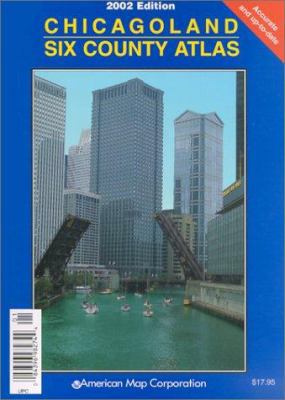Chicagoland Six County Atlas : 2001/2002 0841693439 Book Cover
