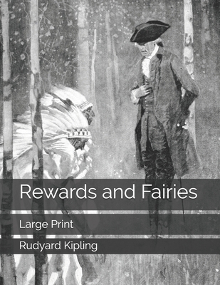 Rewards and Fairies: Large Print 1696203910 Book Cover