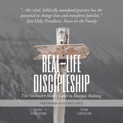 Real-Life Discipleship: The Ordinary Man's Guid... 1094135550 Book Cover